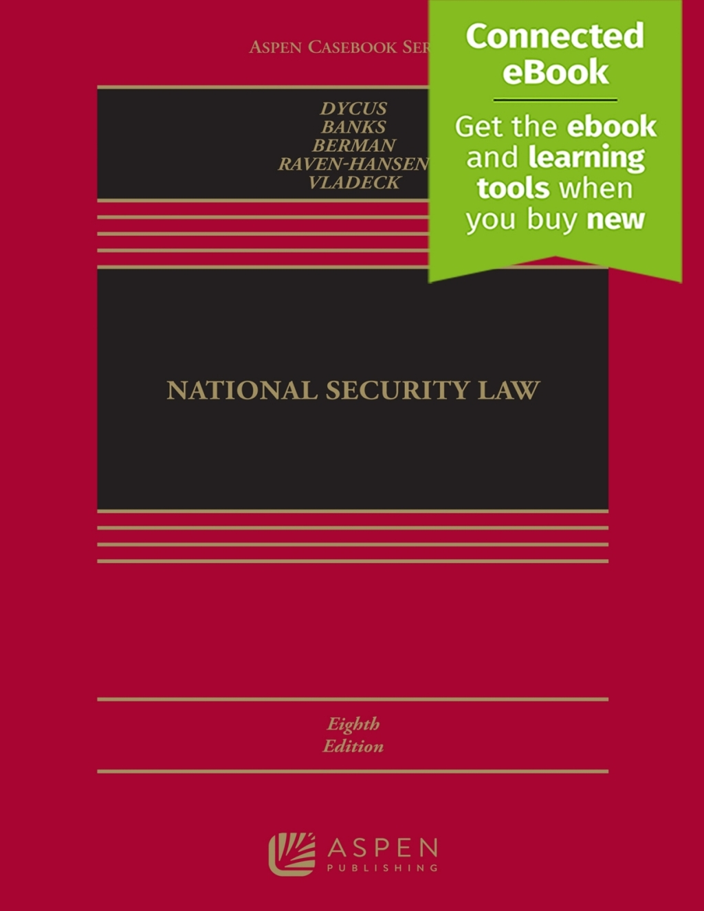 National Security Law [Connected eBook] 8th Edition â€“ PDF/EPUB Version Downloadable